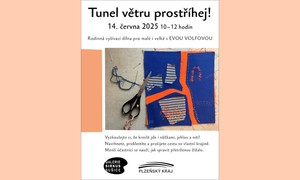 Tunel větru prostříhej! - Tvořívá dílna s Evou Volfovou